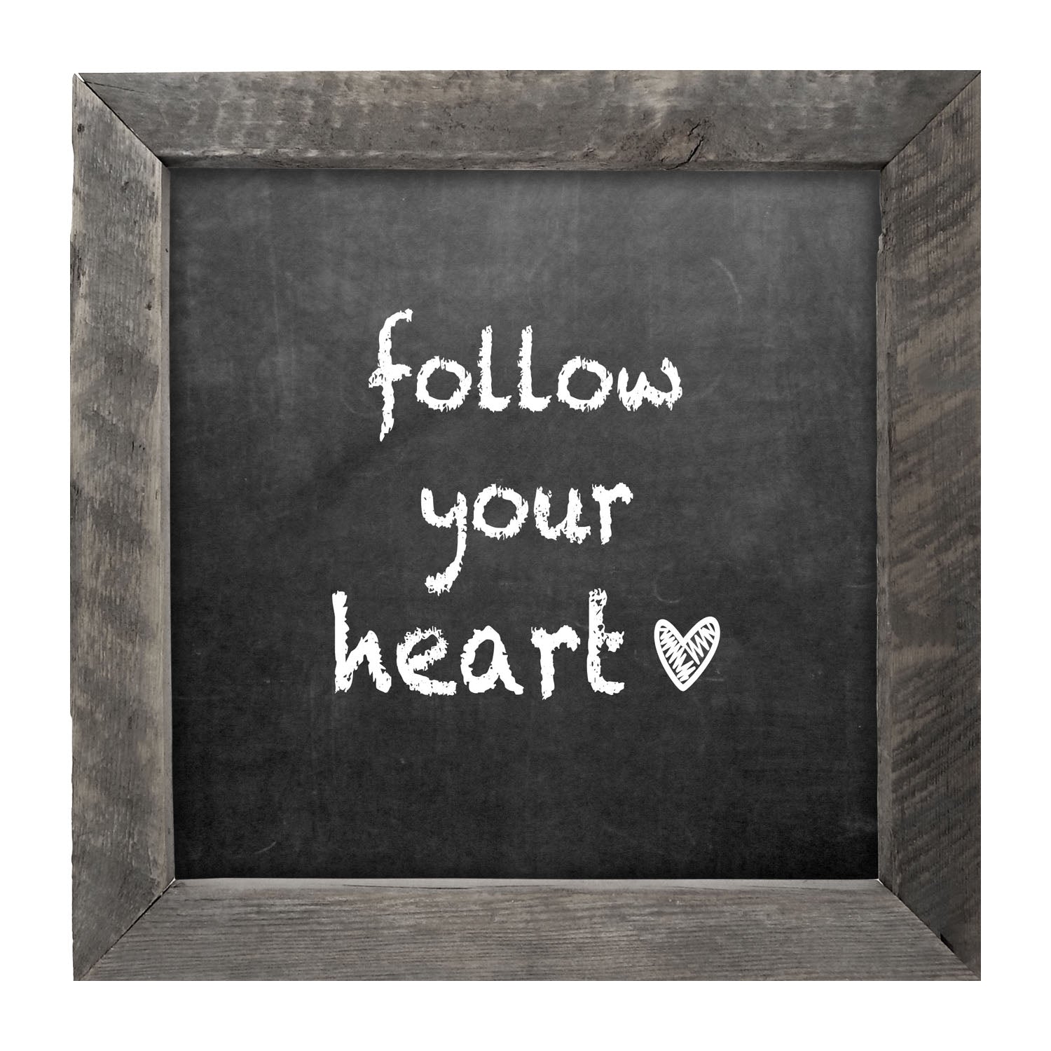 Chalk - Follow Your Heart - Framed art