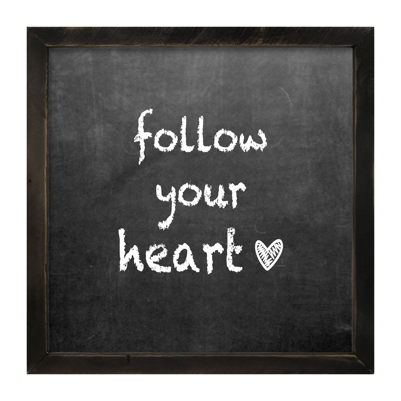 Chalk - Follow Your Heart - Framed art