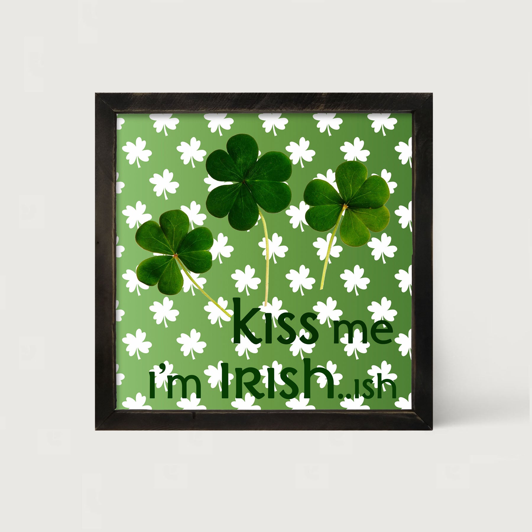 Kiss Me I'm Irish...ish - Framed art