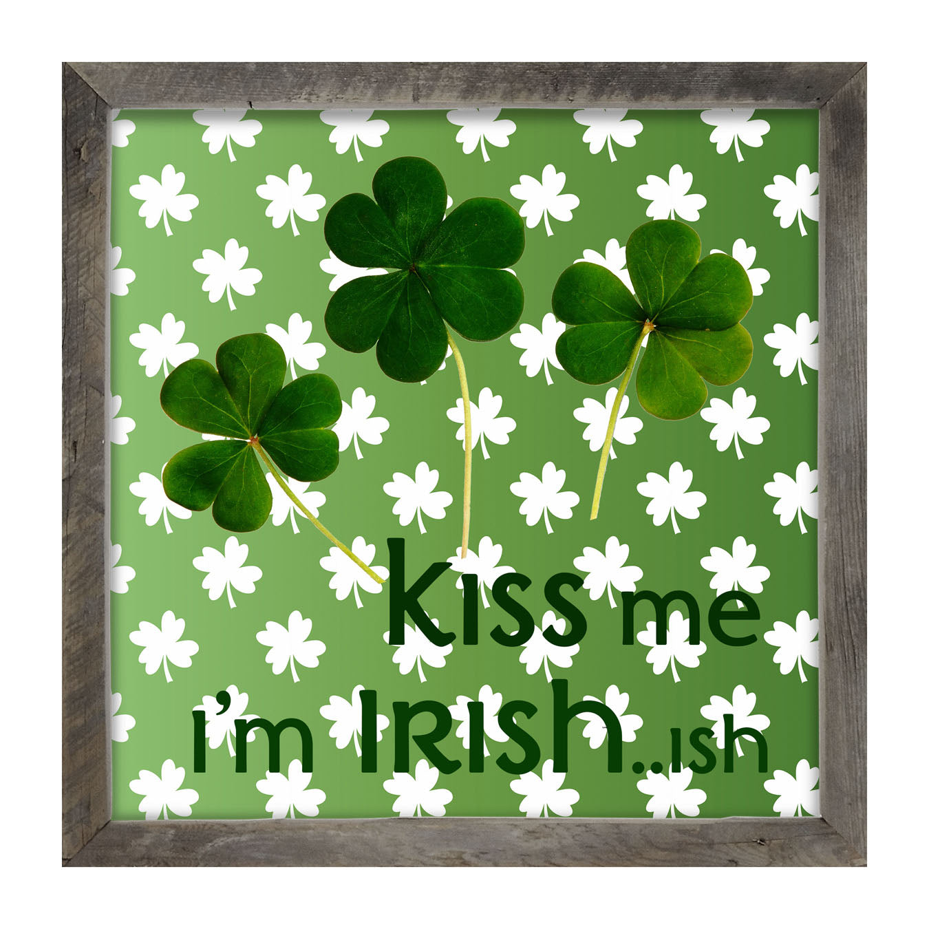 Kiss Me I'm Irish...ish - Framed art